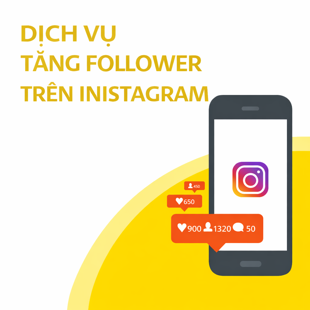 Dịch vụ Tăng Follow Instagram Uy Tín – Bảo Hành Follow