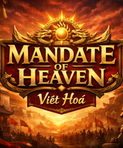 Mandate Of Heaven Việt Hoá