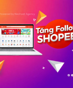 Dịch Vụ Tăng Follow Shopee Uy Tín Cho Shop Mới