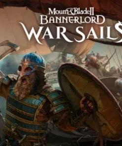Mount Blade II Bannerlord + DLC War Sails + Warband
