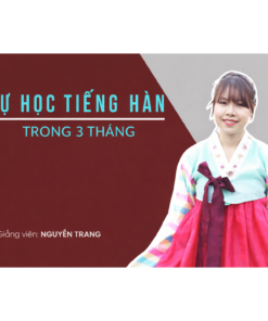 Khóa học tiếng Hàn tự học trong 3 tháng