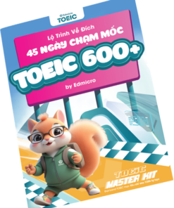 Khóa học TOEIC Edmicro 2025 – Hành trình từ con số 0 đến 800+