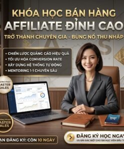 Khóa học bán hàng đỉnh cao với Affiliate – Chốt đơn không cần sản phẩm