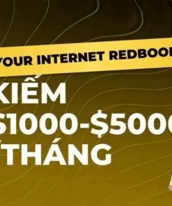 Khóa học Your Internet Redbook – Kiếm 1000$–5000$/tháng cùng Dương K