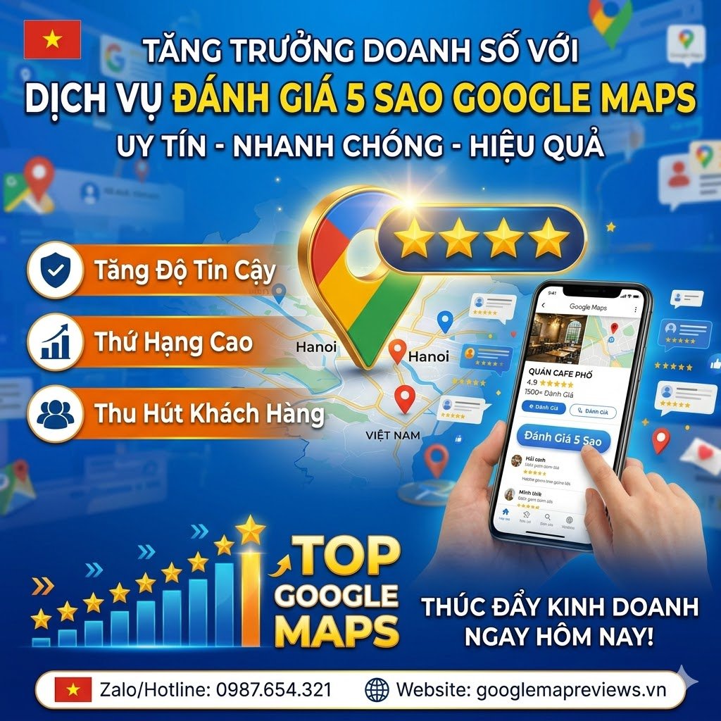 Tăng Uy Tín Doanh Nghiệp Với Hệ Thống Đánh Giá 5 Sao Google