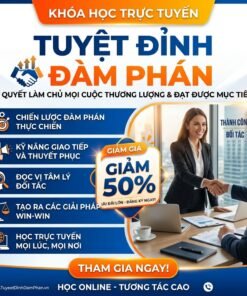 Tuyệt Đỉnh Đàm Phán: Làm Chủ Cuộc Chơi – Chốt Deal Với Mọi Đối Tác