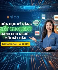 Khóa Học Kỹ Năng Viết Content Cho Người Mới Bắt Đầu – Nắm Vững Tư Duy Viết Nội Dung Từ Cơ Bản Đến Thực Hành