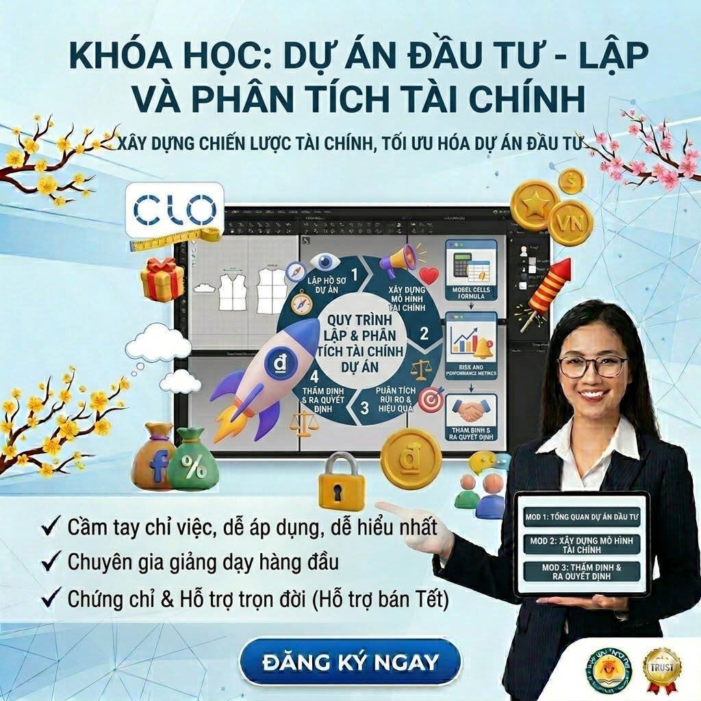 Khóa Học Dự Án Đầu Tư – Lập & Phân Tích Tài Chính Từ Cơ Bản Đến Thực Chiến