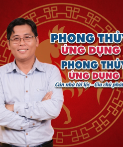 Khóa Học Phong Thủy Online – Phong Thủy Nhà Ở Căn Bản, Kiến Thức Nền Tảng Ứng Dụng Cho Không Gian Sống