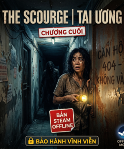 [HOT] The Scourge | Tai Ương (Final Chapter) - Trải Nghiệm Cơn Ác Mộng Kinh Hoàng Chỉ Với 1/10 Giá Gốc!