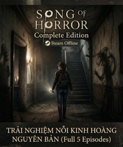 Song of Horror Complete Edition [Steam Offline] – Trải Nghiệm Nỗi Kinh Hoàng Nguyên Bản (Full 5 Episodes)