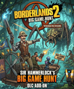 Game Borderlands 2 GOTY – Phiên bản đầy đủ nhất, trải nghiệm 100% nội dung!