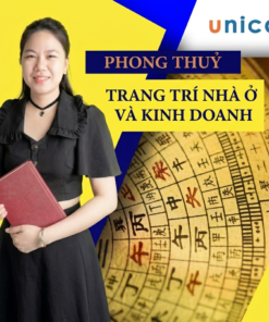 Khóa Học Phong Thủy Trang Trí Nhà Ở Và Kinh Doanh – Ứng Dụng Không Gian Hài Hòa, Thuận Mắt Và Dễ Tham Khảo