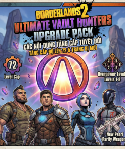 Alternative view of Game Borderlands 2 GOTY – Phiên bản đầy đủ nhất, trải nghiệm 100% nội dung!