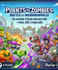 Plants vs. Zombies: Battle for Neighborville – Tài Khoản Mới 100% + Full Mail Gốc (Trọn Đời)