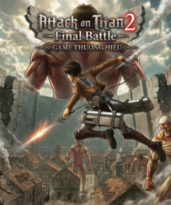 Tài Khoản Attack on Titan 2: Final Battle (Steam Offline) - Giá Rẻ ~ Tải Siêu Tốc ~ Full Nhân Vật & Chế Độ Territory Recovery