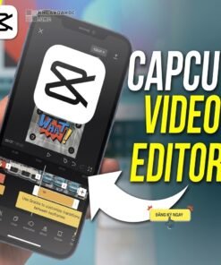 Khóa Học Edit, Chỉnh Sửa & Làm Video Bằng CapCut Trên Điện Thoại – Dễ Học Cho Người Mới
