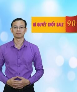 Khóa Học Bí Quyết Chốt Đơn Thành Công 90% – Làm Chủ Telesale & Bán Hàng Online