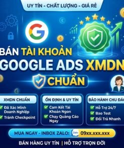 🔥 Google Ads XMDN Chuẩn – Giải Pháp Chạy Ads Bền Vững 🔥