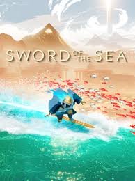 🌊 SWORD OF THE SEA – HÀNH TRÌNH LƯỚT GIÓ GIỮA THẾ GIỚI HUYỀN ẢO 🌊